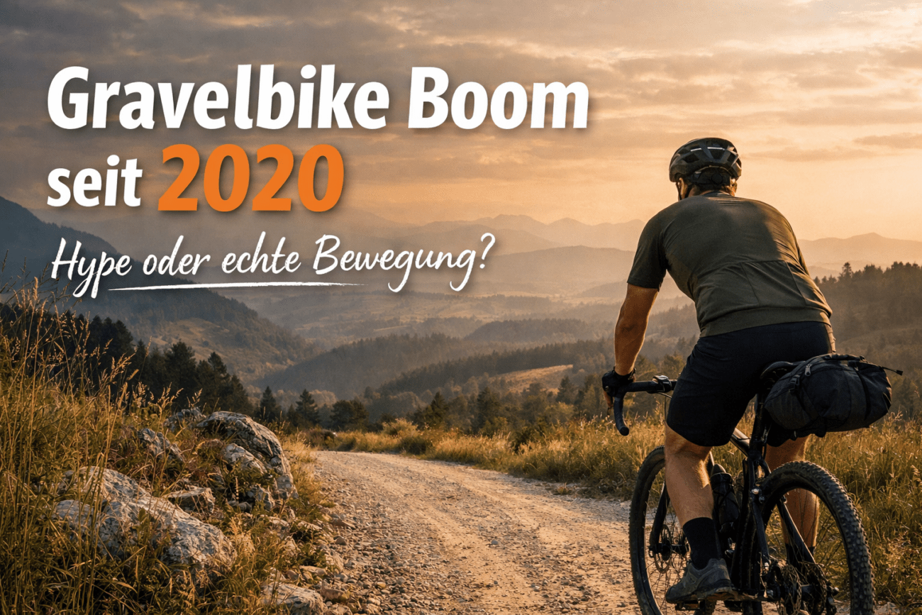 Gravelbike Boom seit 2020 – Hype oder echte Bewegung
